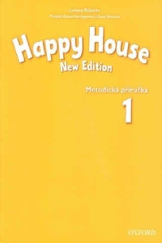 Happy House 1 New Edition Metodická příručka