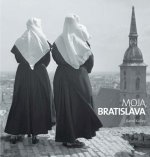 Bratislava moja
