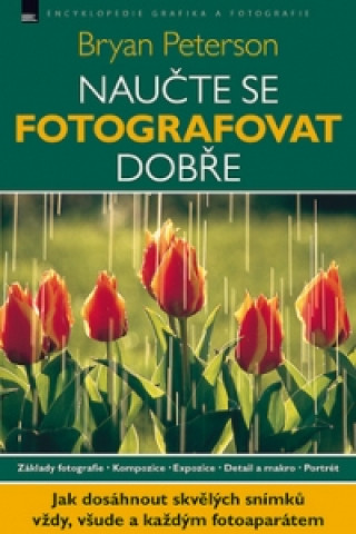 Naučte se fotografovat dobře