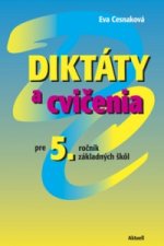 Diktáty a cvičenia pre 5. ročník základných škôl