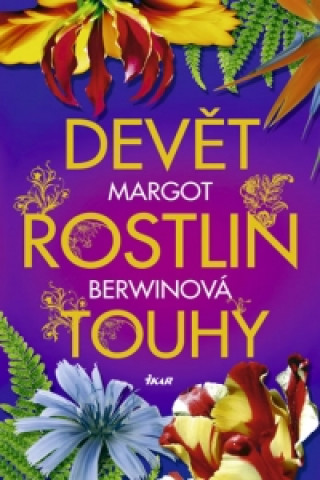 Devět rostlin touhy