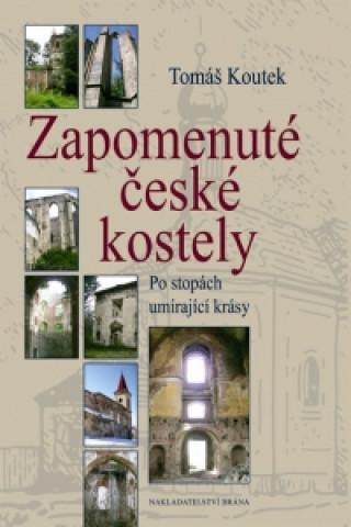 Zapomenuté české kostely