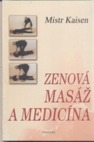 Zenová masáž a medicína