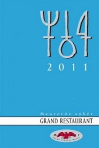 Maurerův Výběr Grand Restaurant 2012