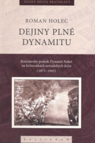 Dejiny plné dynamitu