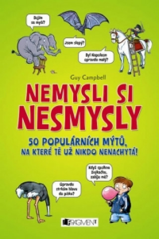 Nemysli si nesmysly