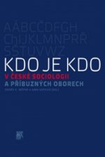 Kdo je kdo v české sociologii a příbuzných oborech