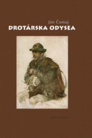 Drotárska odysea