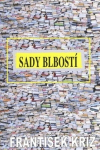 Sady blbosti