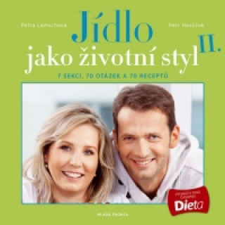 Jďż˝dlo jako ďż˝ivotnďż˝ styl II.