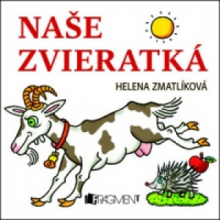 Naše zvieratká