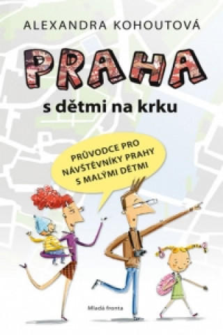 Praha s dětmi na krku