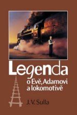 Legenda o Evě, Adamovi a lokomotivě