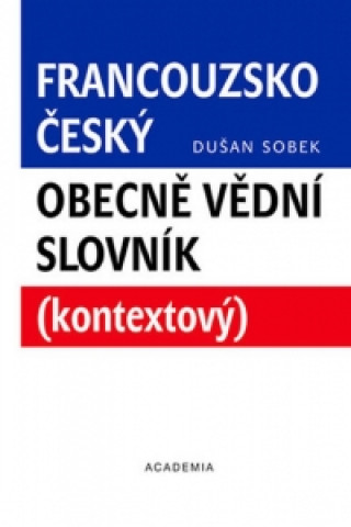 Francouzsko-český obecně vědní slovník