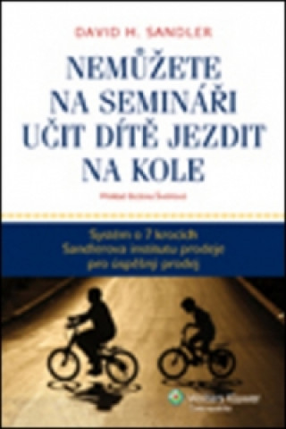 Nemůžete na semináři učit dítě jezdit na kole