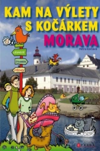 Kam na výlety s kočárkem Morava