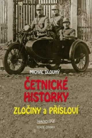 Četnické historky Zločiny a přísloví