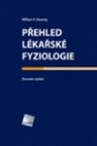 Přehled lékařské fyziologie