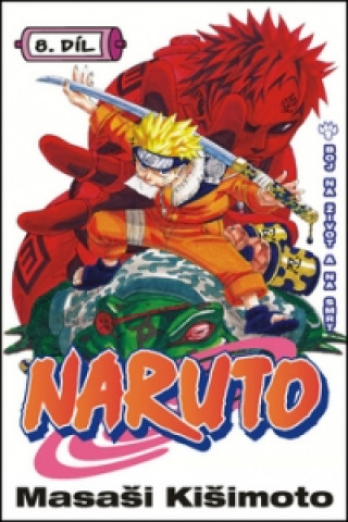 Naruto 8 - Boj na život a na smrt