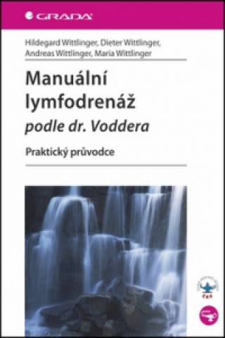 Manuální lymfodrenáž podle dr. Voddera