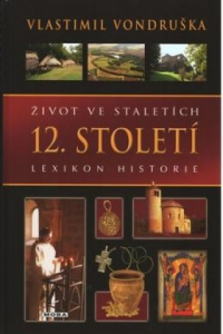 Život ve staletích 12. století