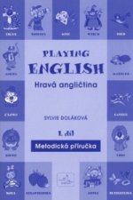 Playing English Hravá angličtina 1