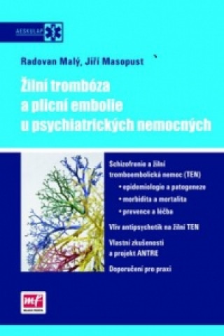 Žilní trombóza a plicní embolie u psychiatrických nemocných