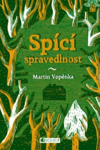 Spící spravedlnost