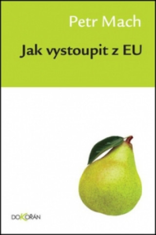 Jak vystoupit z EU