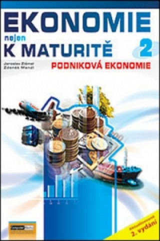 Ekonomie nejen k maturitě 2