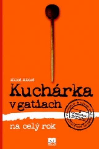 Kuchárka v gatiach na celý rok