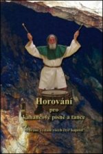 Horování pro kahancové písně a tance