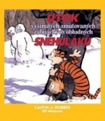 Calvin a Hobbes Útok vyšinutých zmutovaných zabijáckých obludných sněhuláků