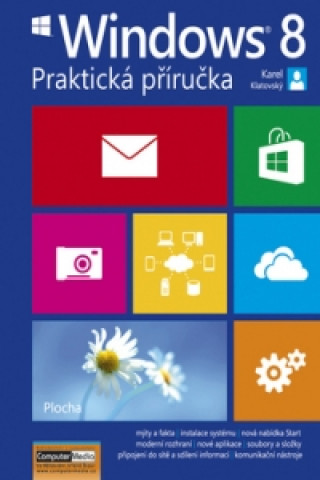 Windows 8 Praktická příručka