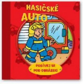 Hasičské auto Podívej se pod obrázek!