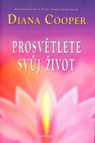 Prosvětlete svůj život