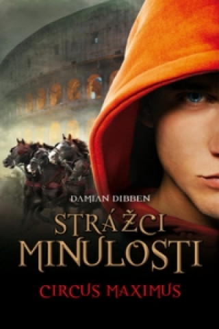 Strážci minulosti Cirkus Maximus