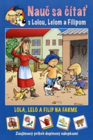 Nauč sa čítať s Lolou, Lelom a Filipom