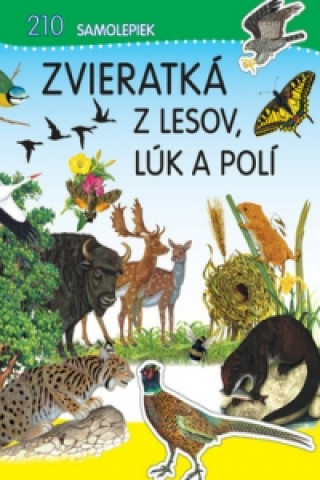 Zvieratkďż˝ z lesov, lďż˝k a polďż˝