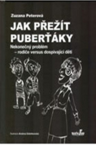 Jak přežít puberťáky