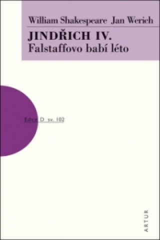 Jindřich IV. Falstaffovo babí léto