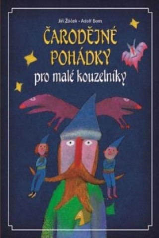 Čarodějné pohádky pro malé kouzelníky