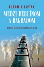 Medzi Berlínom a Bagdadom