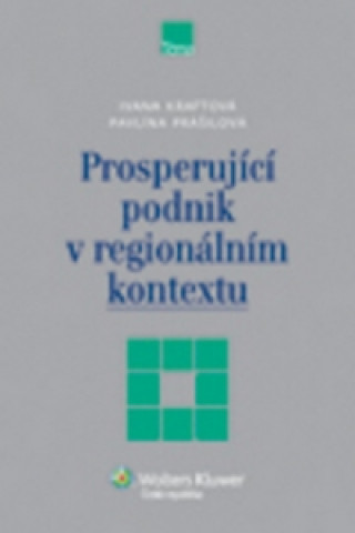 Prosperující podnik v regionálním kontextu