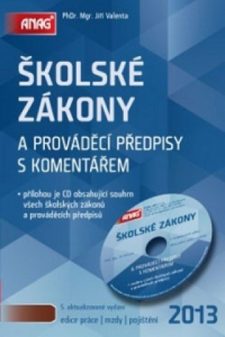 Školské zákony a prováděcí předpisy s komentářem + CD 2013