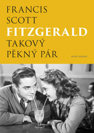 Takový pěkný pár (Francis Scott Fitzgerald)(Pevná)