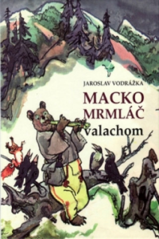 Macko Mrmláč valachom