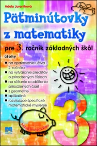 Päťminútovky z matematiky pre 3. ročník základných škôl