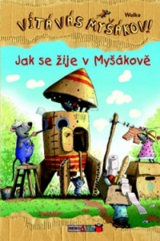 Jak se žije v Myšákově