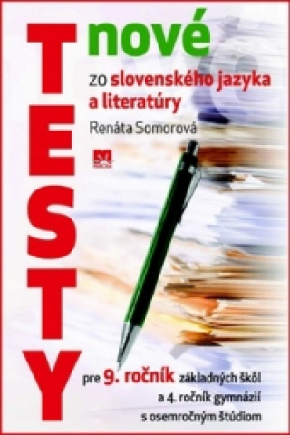 Nové testy zo slovenského jazyka a literatúry pre 9. ročník základných škôl